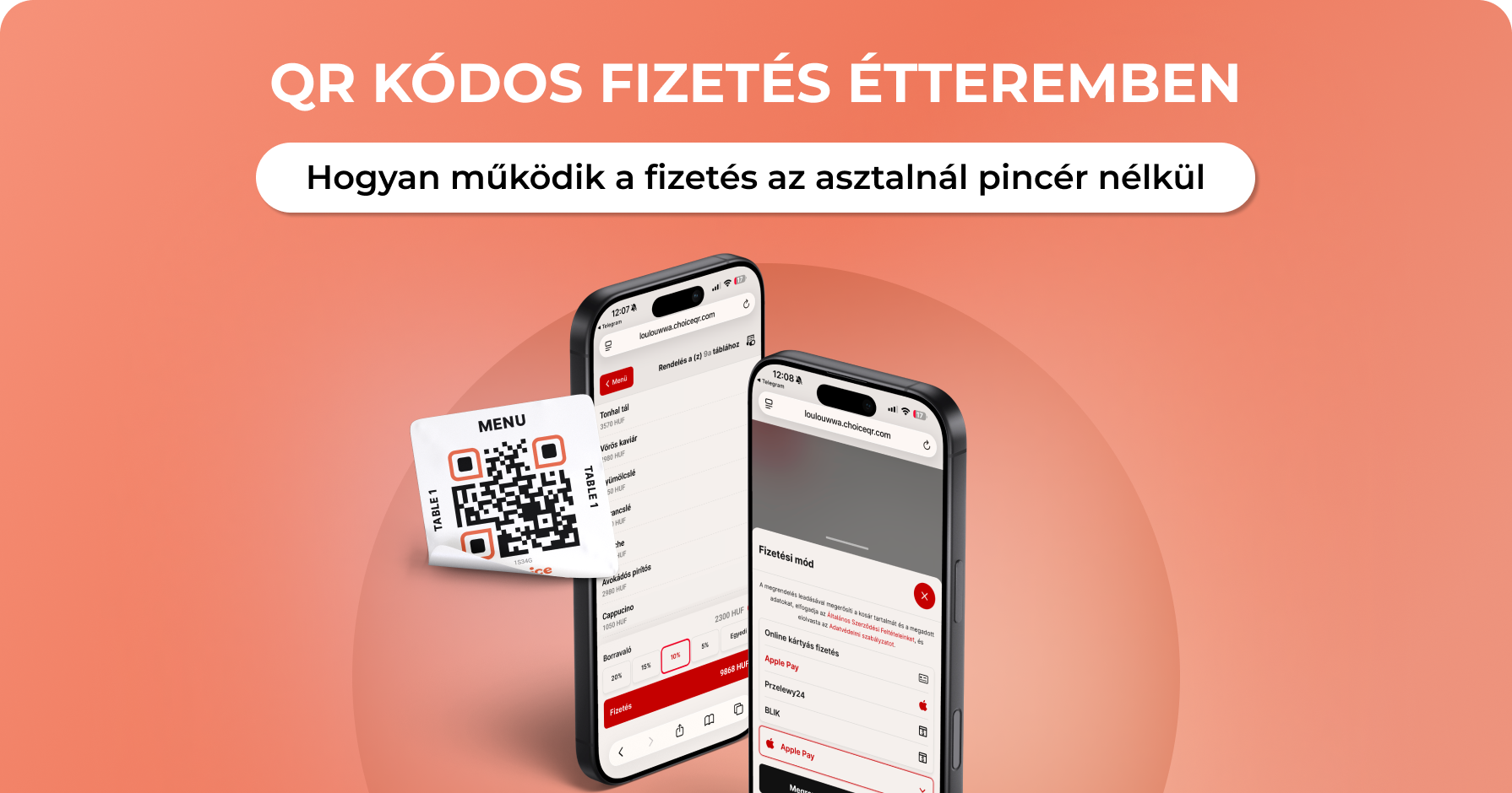 QR kódos fizetés étteremben — hogyan működik a fizetés az asztalnál pincér nélkül - ChoiceQR